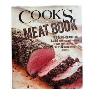 Cook's Illustrated Meat Book Game Changing Guide 492 Pages Comprehensive Meat VG